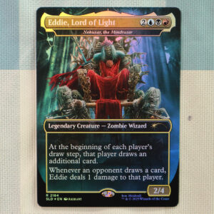 Nekusar, the Mindrazer #2184 Eddie, Lord of Light SLD foil